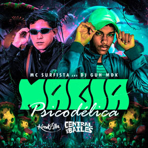 Magia Psicodélica (Explicit)