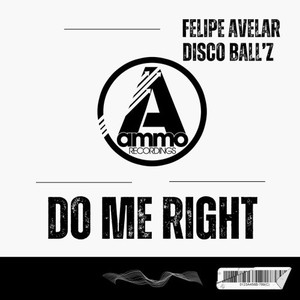 Do Me Right (Original Mix)
