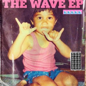 The Wave (Explicit)