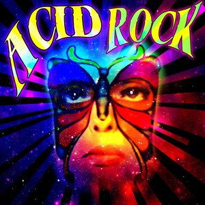 This Is Acid Rock