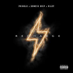 Recharge (feat. Riley) [Explicit]