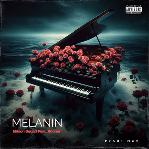 Melanin (Explicit)