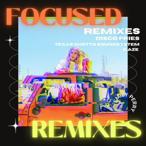 Focused (The Remixes)