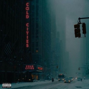 Cold Cities (Explicit)