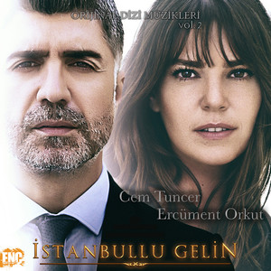 İstanbullu Gelin (Orijinal Dizi Müzikleri Vol. 2) (伊斯坦布尔的新娘 第二季 电视剧原声带)