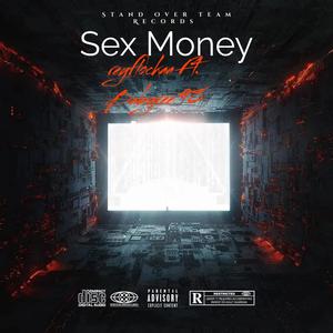 Sex Money (feat. Babyree98) [Explicit]