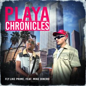 Playa Chronicles (Explicit)