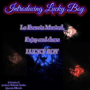 Indroducing Lucky Boy (feat. Nicolás G) [Explicit]