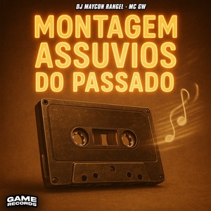 Montagem Assuvios Do Passado (Explicit)