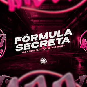 Fórmula Secreta (Explicit)