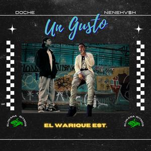 Un Gusto (feat. Nenekv$h & Eliwana Ritmos) [Explicit]