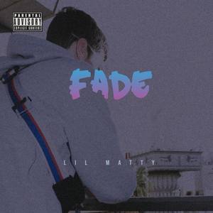 Fade (Explicit)