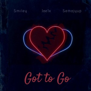 got to go (Explicit)