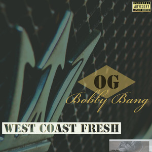 West Coast Fresh (Explicit)