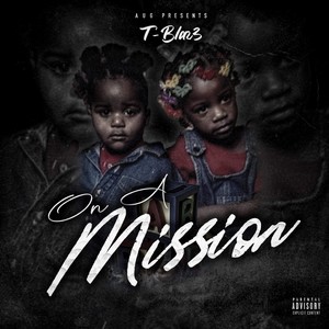 On A Mission (Explicit)