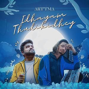 Idhayam Thudikidhey (feat. Nakul Abhyankar)