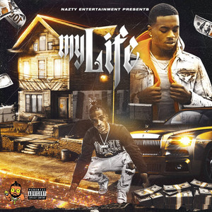 My Life (Explicit)