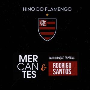 HINO DO FLAMENGO (feat. RODRIGO SANTOS)