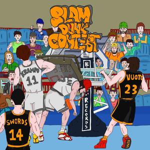 SLAM DUNK CONTEST (Explicit)