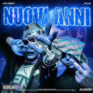 NUOVI ANNI (Explicit)