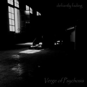 Verge of Psychosis (Explicit)