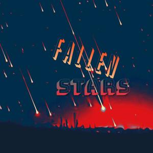 FALLEN STAR'S (Explicit)