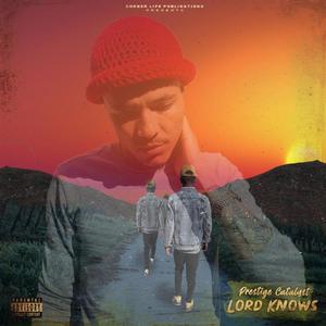 Prestige Catalyst - Lord Knows