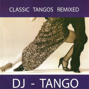 Classic Tangos Remixed