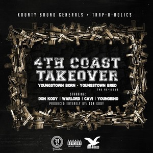 Kounty Bound Generals (4th Coast Takeover) [Explicit]