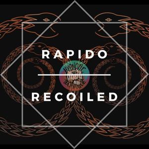 Rapido Recoiled (Explicit)