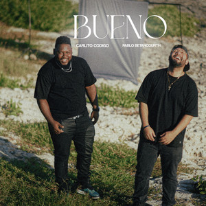 BUENO