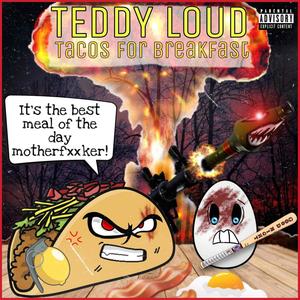 Tacos For Breakfast (Explicit)