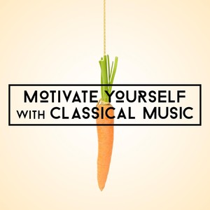 Motivate Yourself with Classical Music