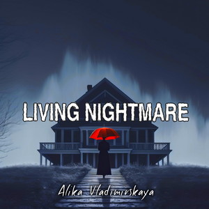 Living Nightmare