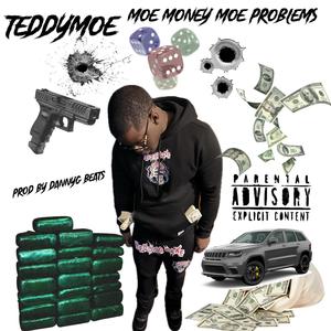 Moe money Moe problems (Explicit)