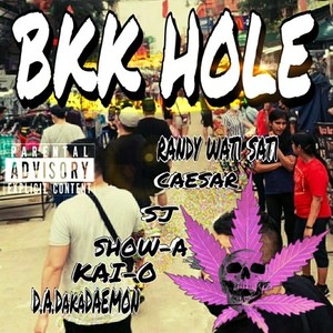BKK HOLE (Explicit)