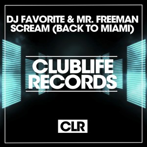 Scream(Back To Miami) (Starlabz Remix)