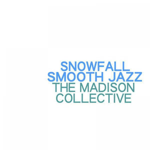 Snowfall Smooth Jazz