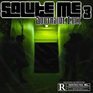 Salute Me 3 (Explicit)