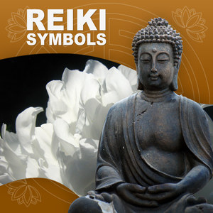 Reiki Symbols - Sensuality Sounds to Meditate, Reiki Calmness, Meditation & Relaxation