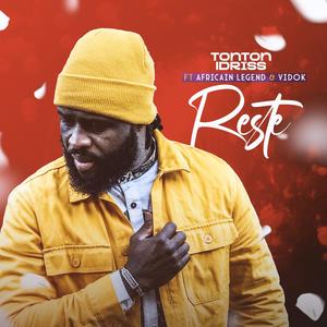 Reste (feat. Africain Legend & Vidok)