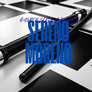 Sereno Moreno (Explicit)