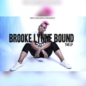 Brooke Lynne Bound (Explicit)