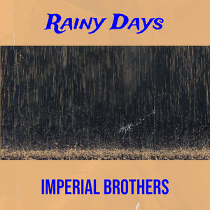 Rainy Days (Explicit)