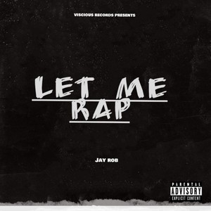 Let Me Rap (Explicit)