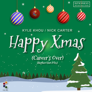 Happy Xmas (Cancer's Over) [Stephen Hart Mix]