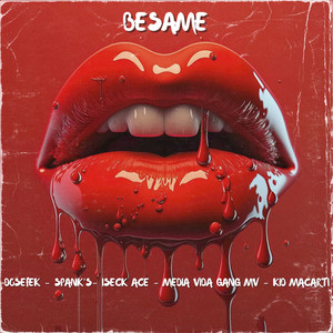 Besame (Explicit)