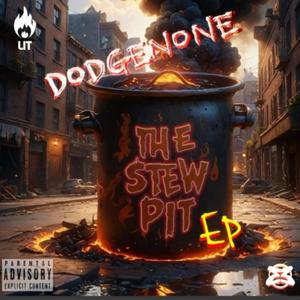 The Stew Pit Ep (Explicit)