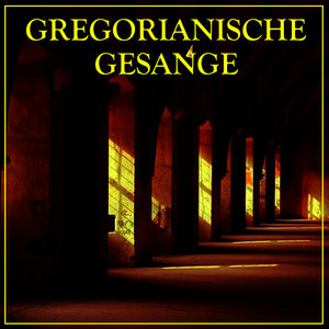 Gregorianische Gesänge