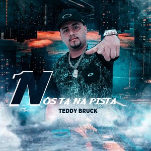 Nós Ta na Pista (Explicit)